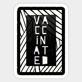 VACCINATED Sticker